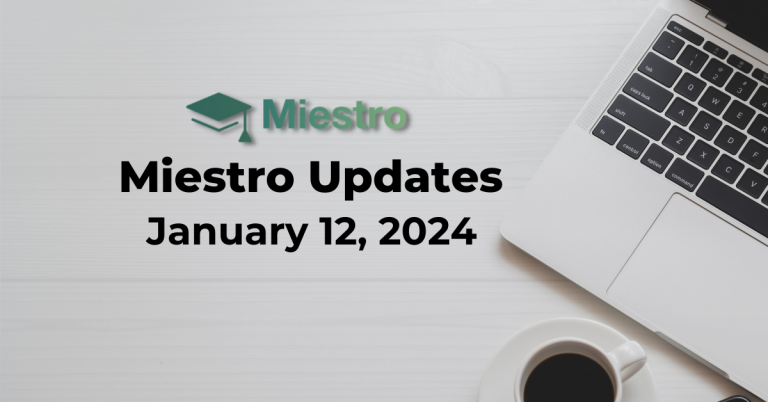 Miestro Update January 12, 2024